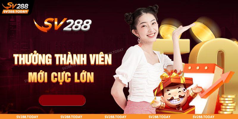 Khuyến mãi SV288 đối với người mới siêu hấp dẫn